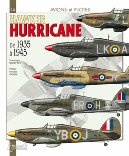 9782915239867: Avions et pilotes : le Hurricane de 1935  1945: 14