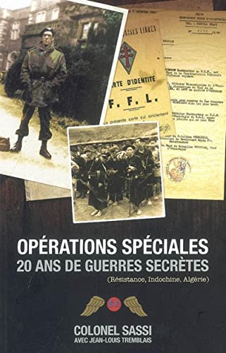 Beispielbild fr Oprations Spciales, 20 Ans De Guerres Secrtes : Rsistance, Indochine, Algrie zum Verkauf von RECYCLIVRE