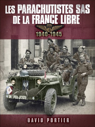 9782915243314: Les parachutistes SAS de la France Libre: 1940-1945