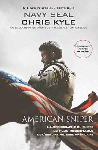 Stock image for American sniper : l'autobiographie du sniper le plus redoutable de l'histoire militaire amricaine for sale by Ammareal