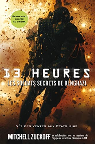 9782915243673: 13 heures: Les soldats secrets de Benghazi
