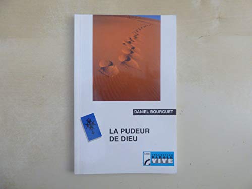 Beispielbild fr La pudeur de Dieu zum Verkauf von medimops