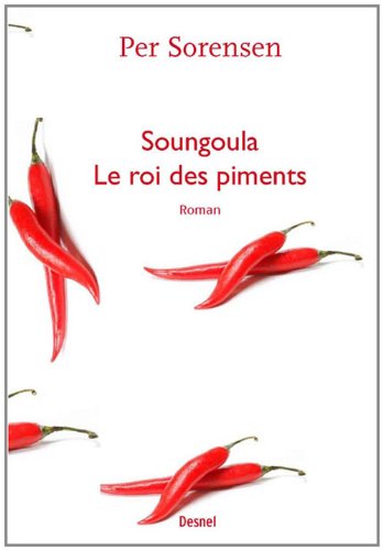 9782915247336: Sougoula, le roi des piments