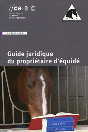 Stock image for Guide juridique du propritaire d'quid for sale by Revaluation Books