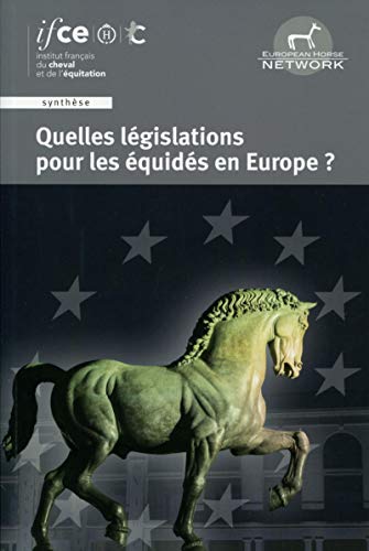 9782915250558: QUELLES LEGISLATIONS POUR LES EQUIDES EN EUROPE