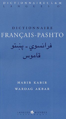 Dictionnaire franÃ§ais-pashto (9782915255058) by Kabir, Habib; Akbar, Wardag
