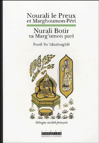 9782915255157: Nourali le Preux et Marghoumon-Pri : Nurali Botir va Marg'Umon pari