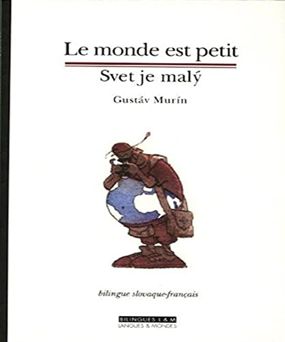 Stock image for Le monde est petit (bilingue slovaque-franais) for sale by Ammareal