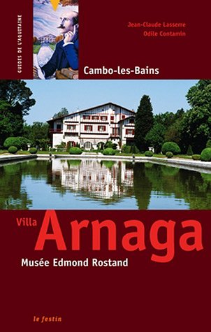 Beispielbild fr Villa Arnaga : Muse Edmond-rostand, Cambo-les-bains zum Verkauf von RECYCLIVRE