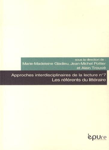 Beispielbild fr Les Rfrents Du Littraire : Sminaire 2011-2012 zum Verkauf von RECYCLIVRE