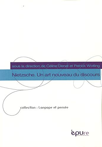 9782915271683: Nietzsche. Un art nouveau du discours