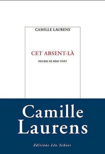 Beispielbild fr Cet absent-l: Figures de R mi Vinet [Paperback] Laurens, Camille zum Verkauf von LIVREAUTRESORSAS