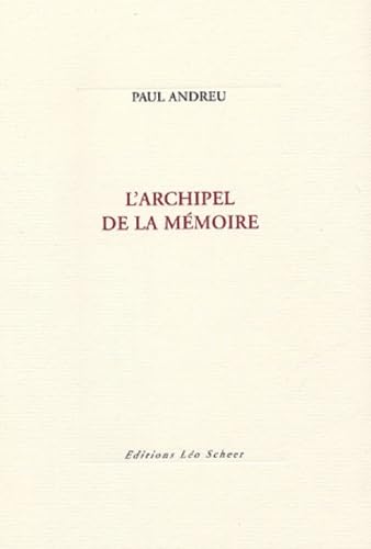 Stock image for L'archipel de la mmoire for sale by LiLi - La Libert des Livres