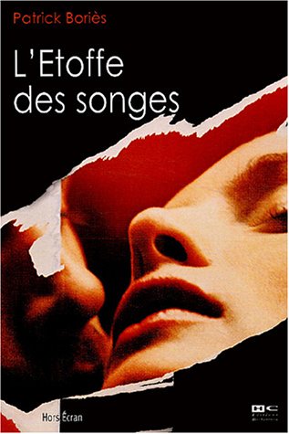 Imagen de archivo de L'Etoffe des songes: (Sc nario) a la venta por Goldstone Books