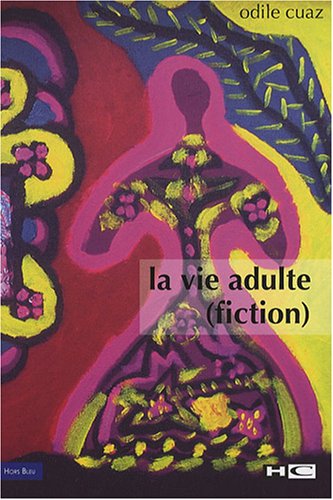 Stock image for La vie adulte (fiction) for sale by Ammareal