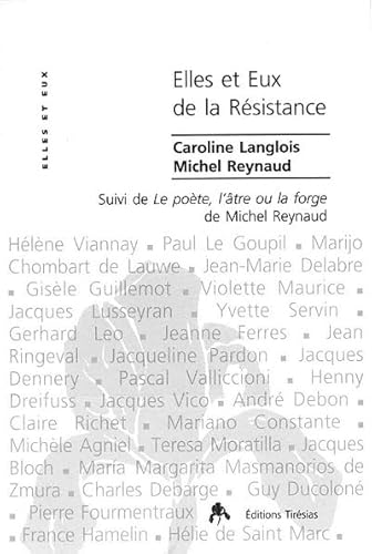 Beispielbild fr Elles Et Eux, De La Rsistance : Pourquoi Leur Engagement ?. Le Pote, L'tre Ou La Forge zum Verkauf von RECYCLIVRE