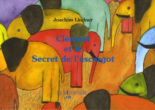 Stock image for Clment et le Secret de l'escargot for sale by medimops