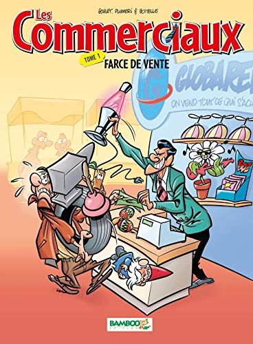 Beispielbild fr Les Commerciaux, tome 1 : Farce de vente zum Verkauf von Le-Livre