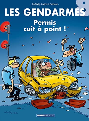 9782915309751: Les gendarmes - tome 08 - permis cuit a points !: Permis cuit  points ! (Divers)