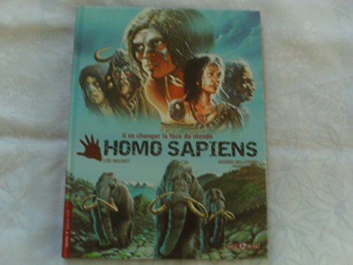 Stock image for Homo Sapiens : Il va changer la face du monde for sale by Ammareal