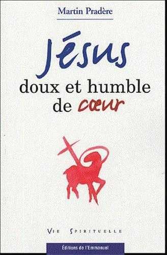 9782915313314: Jsus doux et humble de coeur