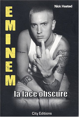 Stock image for Eminem : La face obscure for sale by Ammareal