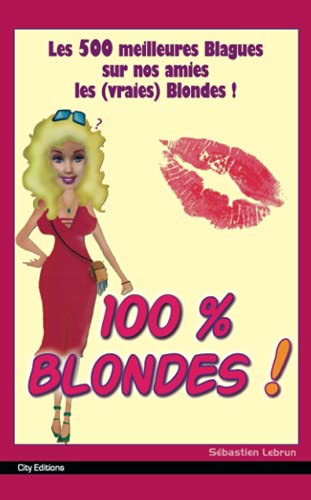 Imagen de archivo de 100% Blondes a la venta por Ammareal