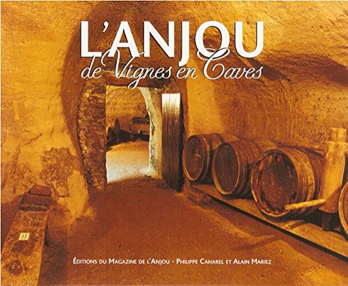 Imagen de archivo de L'anjou de vignes en verres [Hardcover] a la venta por tomsshop.eu