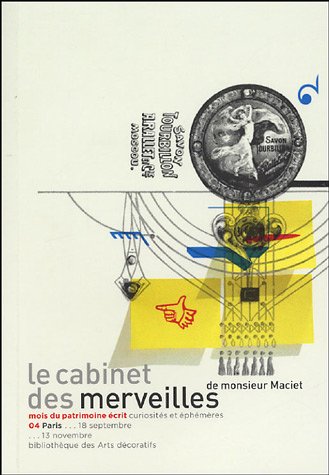 Beispielbild fr Le Cabinet Des Merveilles De Monsieur Maciet, criture Et Imprimerie : Paris, Bibliothque Des Arts zum Verkauf von RECYCLIVRE