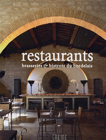 Stock image for Restaurants, brasseries & bistrots du Bordelais for sale by Ammareal