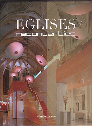 Stock image for Eglises reconverties for sale by Le Monde de Kamlia