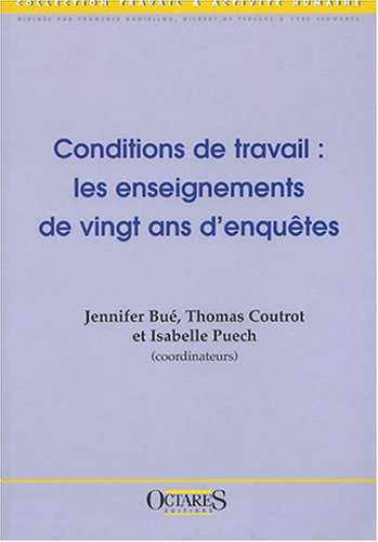 Stock image for Conditions de travail : les enseignements de vingt ans d'enqute for sale by Ammareal