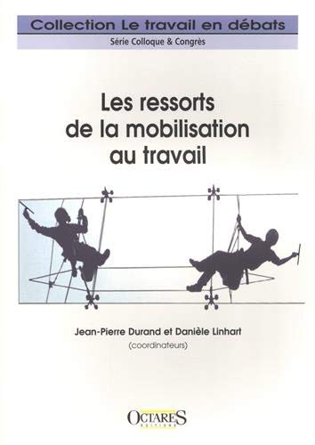 Beispielbild fr Les Ressorts De La Mobilisation Au Travail zum Verkauf von RECYCLIVRE