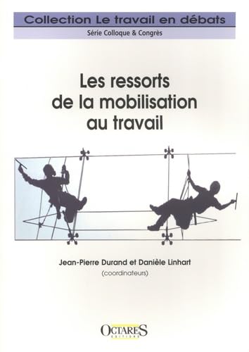 Imagen de archivo de Les Ressorts De La Mobilisation Au Travail a la venta por RECYCLIVRE