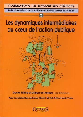 Stock image for Les dynamiques intermdiaires au coeur de l'action publique for sale by medimops