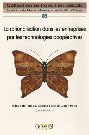 Beispielbild fr La rationalisation dans les entreprises par les technologies coopratives zum Verkauf von Ammareal