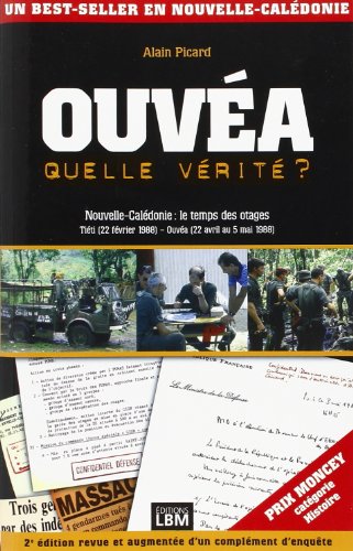 Stock image for Ouva - Quelle vrit ? Nouvelle Caldonie : le temps des otages (French Edition) for sale by Gallix