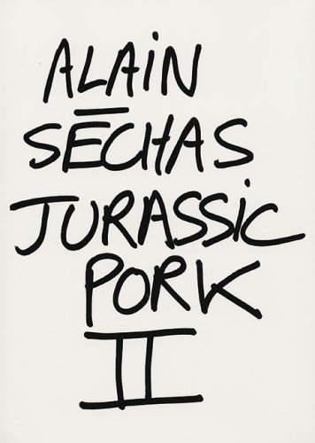 9782915359114: Alain Schas: Jurassic Pork II