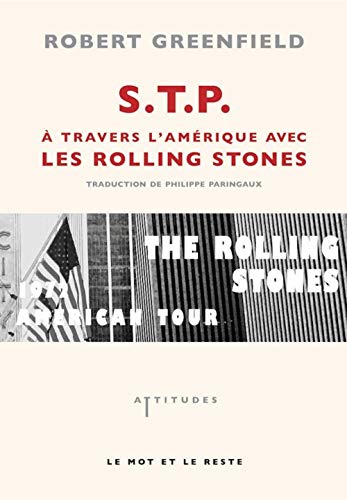 9782915378726: STP: A travers l'Amrique avec les Rolling Stones