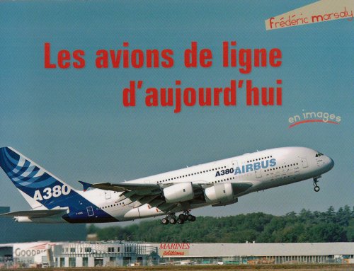 Imagen de archivo de Les Avions De Ligne D'aujourd'hui a la venta por RECYCLIVRE