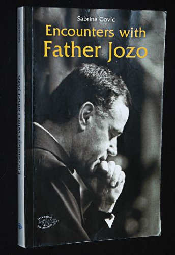 Stock image for ENCOUNTERS WITH FATHER JOZO for sale by Neil Shillington: Bookdealer/Booksearch