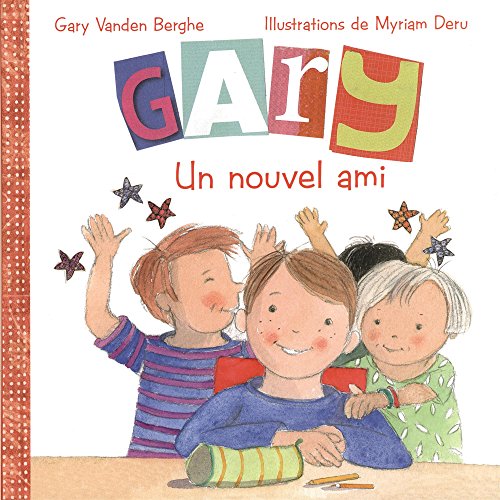 Stock image for Gary un Nouvel Ami for sale by medimops