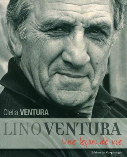 Stock image for Lino Ventura : Une leon de vie for sale by Ammareal