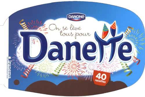 9782915397390: On se lve tous pour Danette !