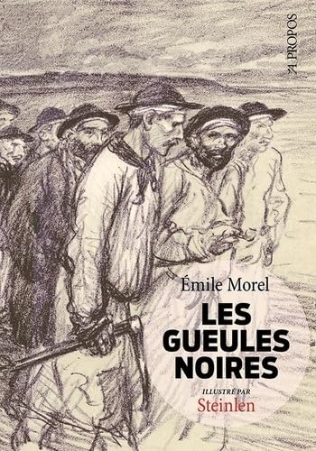 Stock image for les gueules noires for sale by Chapitre.com : livres et presse ancienne