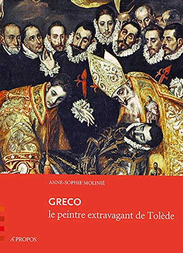 Beispielbild fr Greco: Le peintre extravagant de Tolde zum Verkauf von Gallix
