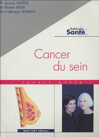 Stock image for CANCER DU SEIN SAVOIR UTILE ! for sale by LiLi - La Libert des Livres