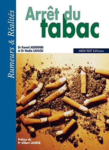 Beispielbild fr Arrt du tabac : Rumeurs & Ralits zum Verkauf von Ammareal