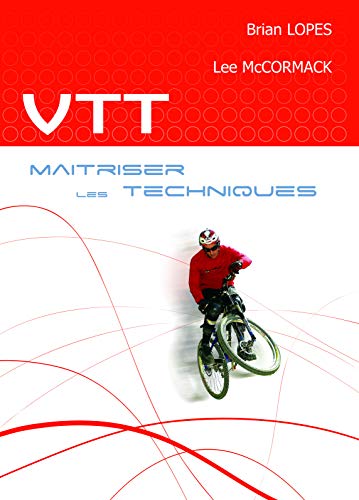 Stock image for Vtt : Matriser Les Techniques for sale by RECYCLIVRE