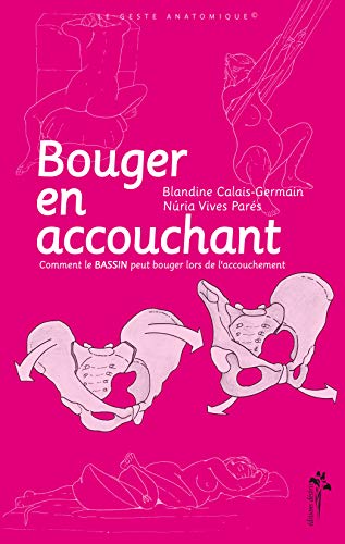 Imagen de archivo de Bouger en accouchant a la venta por medimops